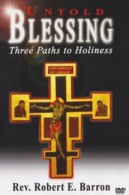 Image Untold Blessing Three Paths to Holiness