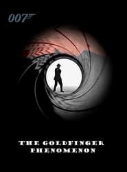 The Goldfinger Phenomenon series tv