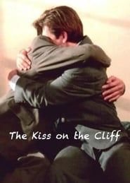 The Kiss on the Cliff series tv