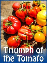 Triumph of the Tomato series tv
