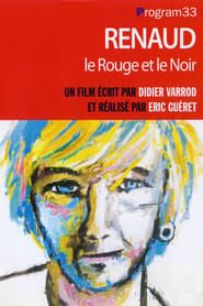 Renaud, le Rouge et le Noir 2002 streaming