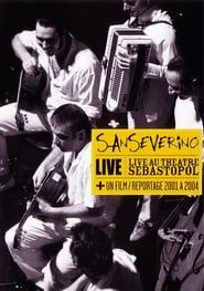 Sanseverino - Live au Théâtre Sébastopol series tv