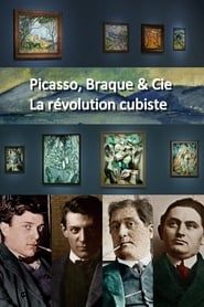 Picasso, Braque & Cie - La révolution cubiste series tv
