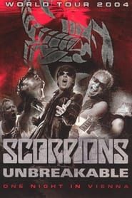 Scorpions: Unbreakable World Tour 2004 - One Night in Vienna-hd