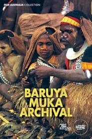 Baruya Muka Archival series tv