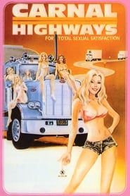 Carnal Highways (1980)
