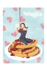 Waffle series tv