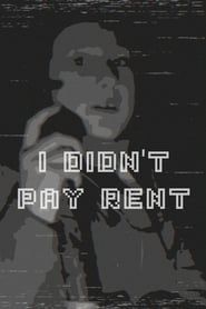 I didn't pay rent series tv