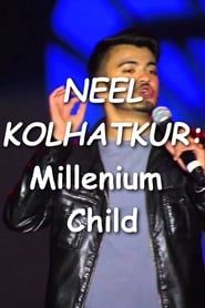 Image Neel Kolhatkur - Millennium Child 2017