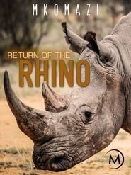Mkomazi: Return of the Rhino (1999)