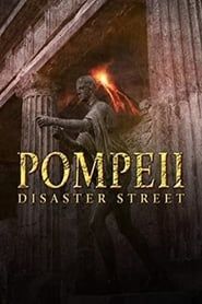 Pompeii: Disaster Street series tv