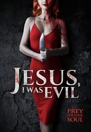 Jesus I Was Evil (2020)