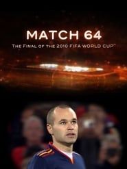 Match 64: The Final of the 2010 FIFA World Cup series tv