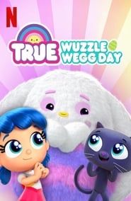 True: Wuzzle Wegg Day series tv