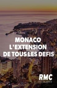 Image Monaco, l'extension de tous les défis
