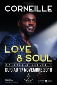 Corneille - Love & Soul, le spectacle series tv