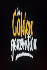 The Golden Generation series tv