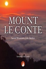Smoky Mountain Explorer - Mount Le Conte series tv