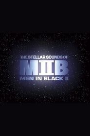 Squish, Splat, Sploosh: The Stellar Sounds of 'Men in Black II' series tv