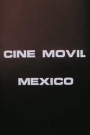 Mexico Mobile Cinema (1976)