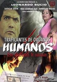Traficantes de órganos humanos: Los ayudantes de satanás series tv