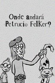 Image Onde Andará Petrucio Felker? 2001