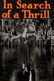 In Search of a Thrill 1923 streaming