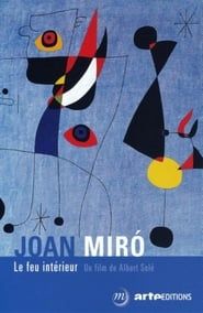 Joan Miró, the Inner Fire series tv