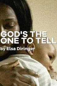 God's the one to tell-hd