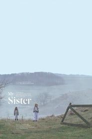 My Sister 2017 streaming