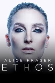Alice Fraser: Ethos series tv