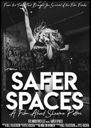 Safer Spaces: A Film about Shawna Potter series tv