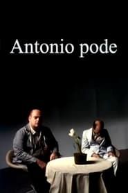 Antonio Pode 2007 streaming