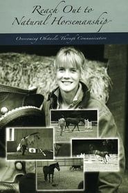Image Reach Out to Natural Horsemanship: Overcoming Obstacles through Communication
