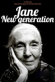 watch Jane New Generation