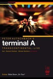Image Peter Autschbach's terminal A: Transcontinental - Live