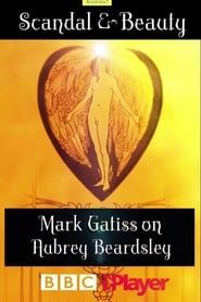 Scandal & Beauty: Mark Gatiss on Aubrey Beardsley-hd