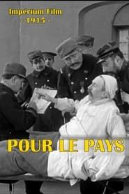 Pour le pays 1915 streaming