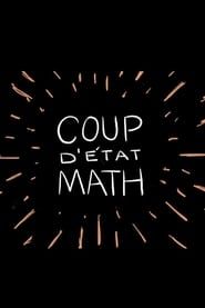 Coup d’etat Math series tv