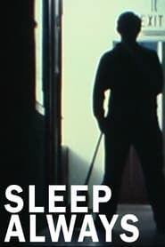 Sleep Always (2002)
