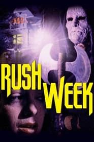 Rush Week series tv