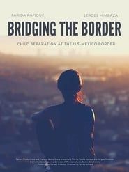 Bridging the Border series tv