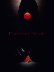Darksome Desert series tv