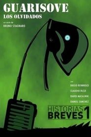 Historias Breves I: Guarisove, los olvidados (1995)