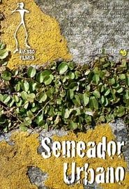 Semeador Urbano series tv