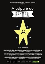 A Culpa é do Neymar (2015)