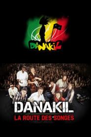 Image La route des songes - Documentaire - 1 an de tournée avec Danakil