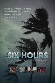 Six Hours: Surviving Typhoon Yolanda series tv