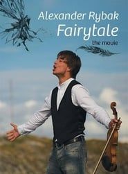Alexander Rybak - Fairytale: The Movie (2009)