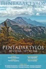 Pendadaktylos - So Close... Yet So Far series tv